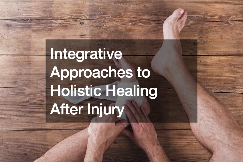 Integrative Approaches to Holistic Healing After Injury